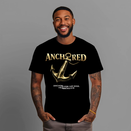 ANCHORED FAITH